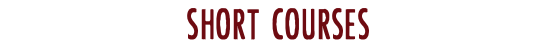 SHORT COURSES